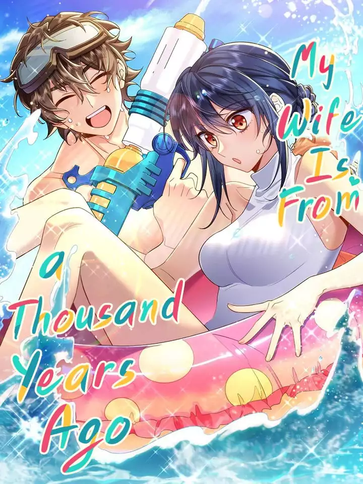 My Wife Is From a Thousand Years Ago My Wife Is From a Thousand Years Ago