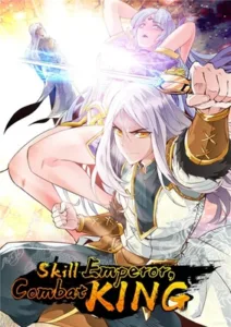 Skill Emperor, Combat King